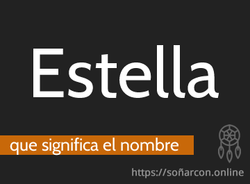 que significa el nombre estella