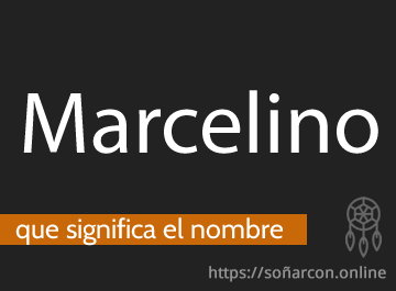 que significa el nombre marcelino