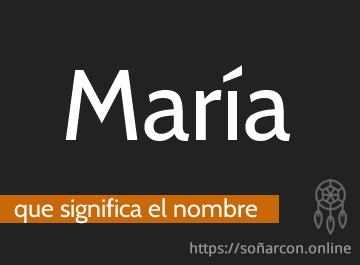 que significa el nombre maria