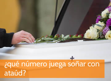 que numero juega soñar con ataud