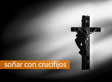 Soñar con crucifijos