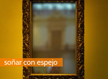 Soñar con espejo