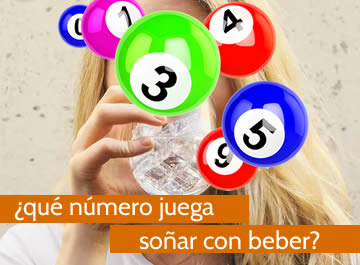 que numero juega soñar con beber