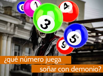 que numero juega soñar con demonios