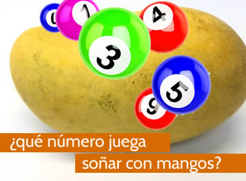 que numero juega soñar con mangos