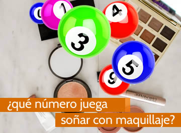 que numero juega soñar con maquillaje