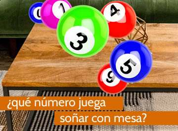 que numero juega soñar con mesa