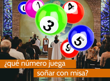 que numero juega soñar con misa