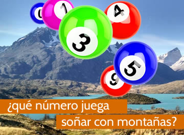 que numero juega soñar con montañas