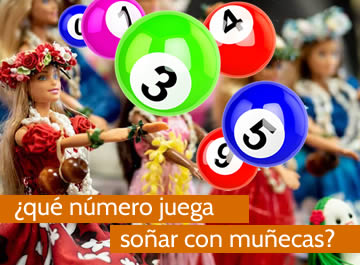 que numero juega soñar con muñecas