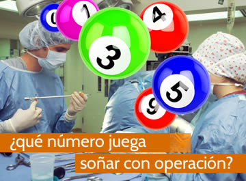 que numero juega soñar con operación