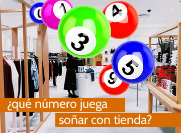 que numero juega soñar con tienda